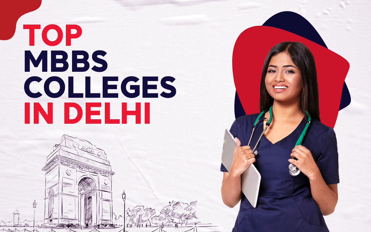Fasten your belt to live you dream with top MBBS colleges in Delhi